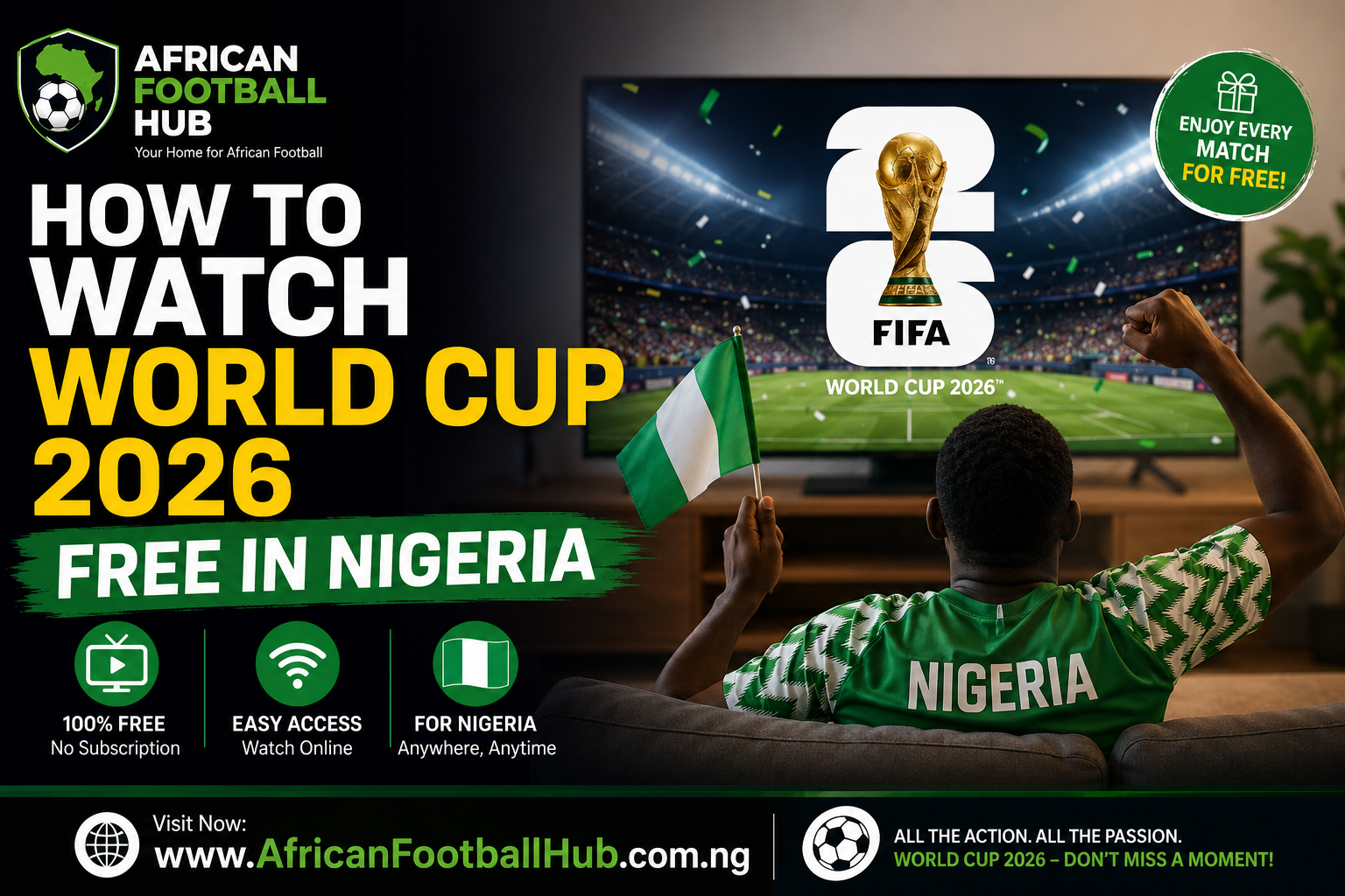 How to Watch World Cup 2026 Free in Nigeria